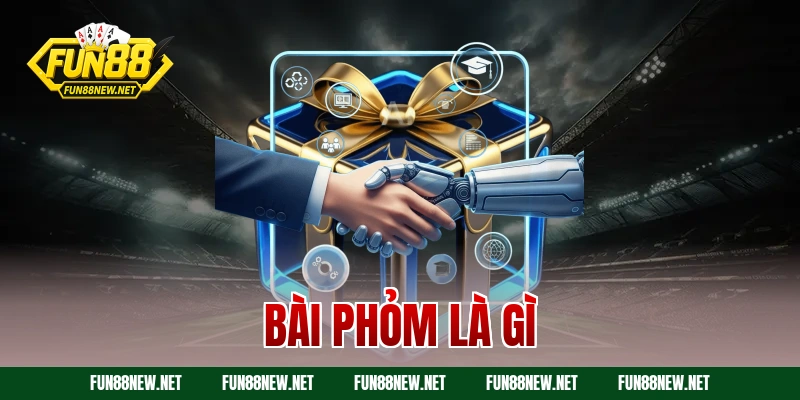 Bài phỏm là gì